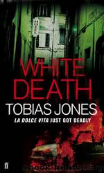 White Death by Tobias Jones