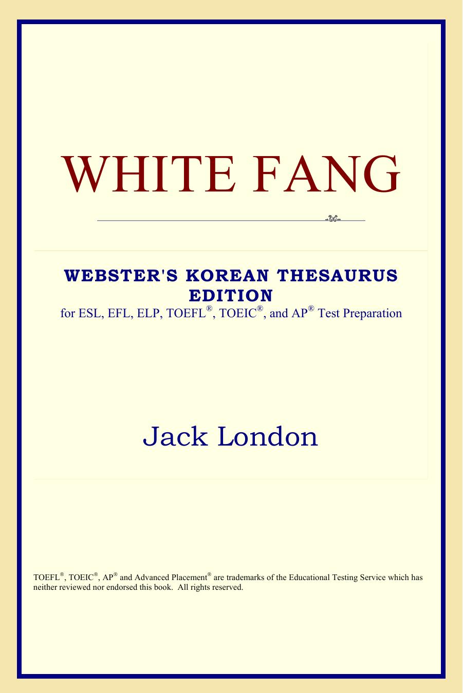 White Fang (Webster's Korean Thesaurus Edition) by Jack London