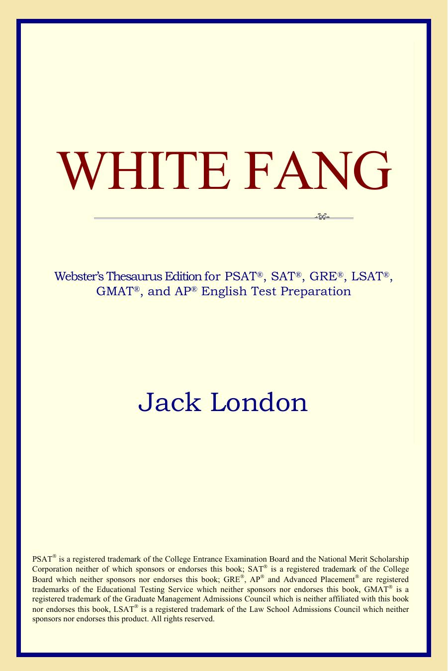 White Fang (Webster's Thesaurus Edition) by Jack London