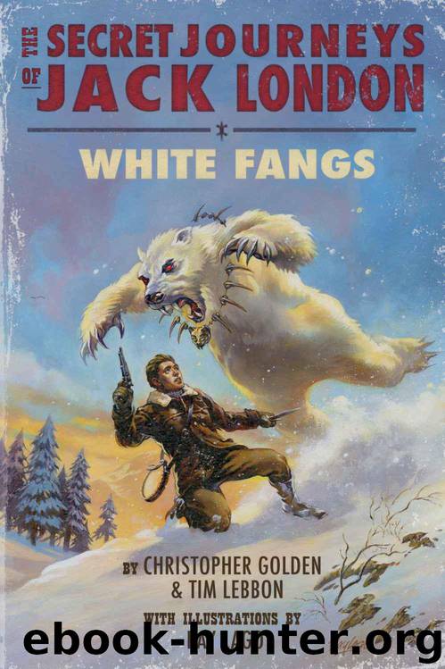 White Fangs by Christopher Golden & Tim Lebbon