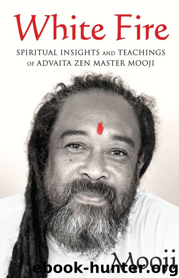 White Fire by Mooji