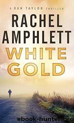 White Gold by Amphlett Rachel