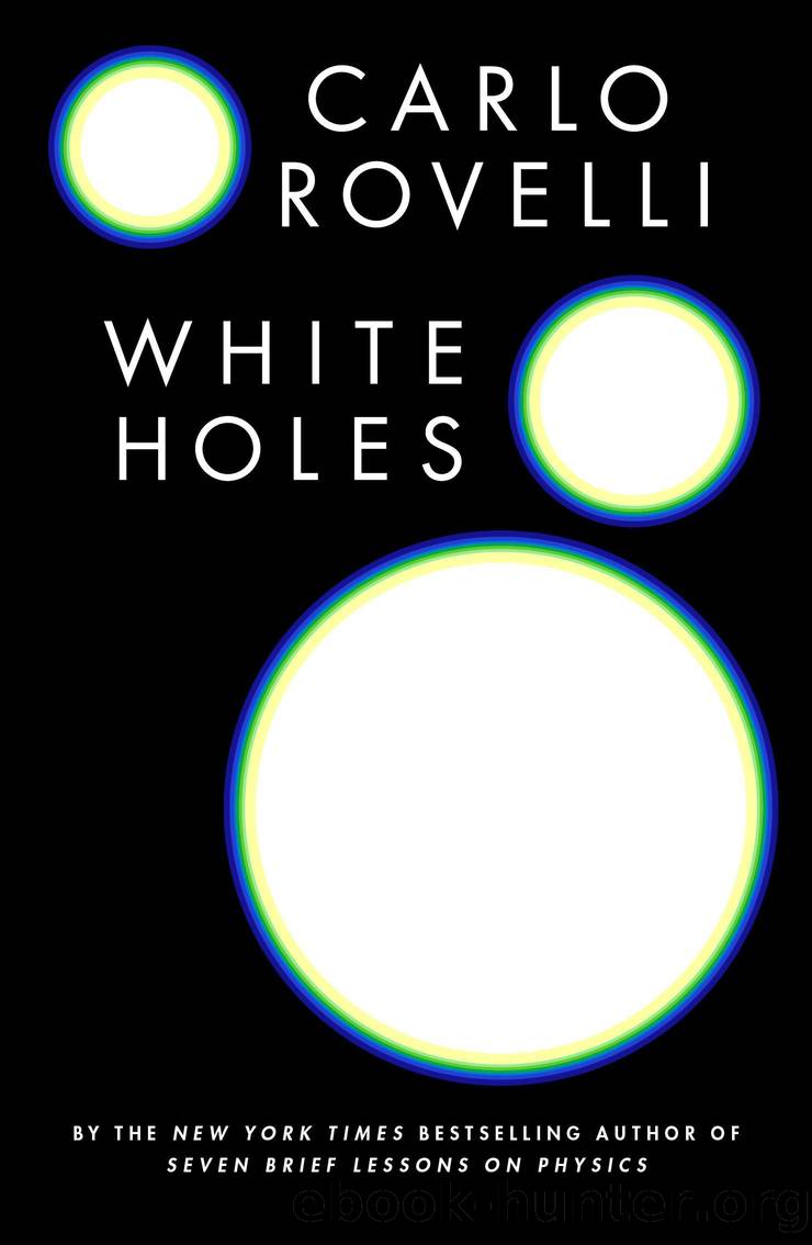 White Holes by Carlo Rovelli;