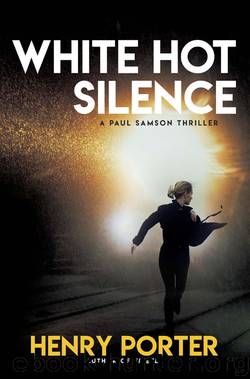 White Hot Silence: A Novel by Henry Porter