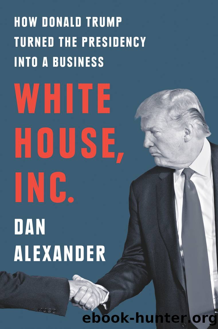 White House Inc. by Dan Alexander