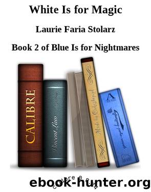 White Is for Magic by Laurie Faria Stolarz