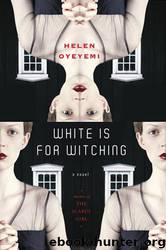 White Is for Witching by Helen Oyeyemi