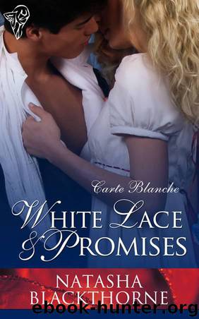 White Lace and Promises by Natasha Blackthorne