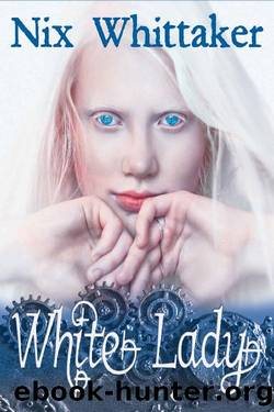 White Lady (Wyvern Mysteries Book 2) by Nix Whittaker