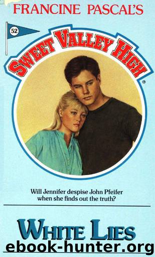 White Lies (Sweet Valley High Book 52) by Francine Pascal