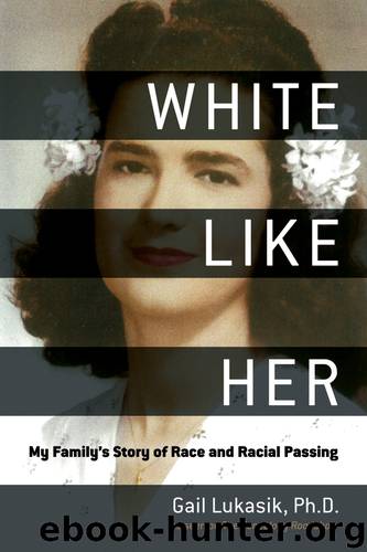 White Like Her by Gail Lukasik