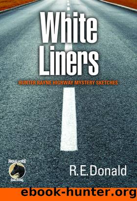 White Liners by R.E. Donald