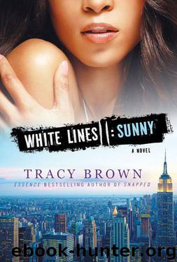 White Lines II: Sunny: A Novel by Tracy Brown
