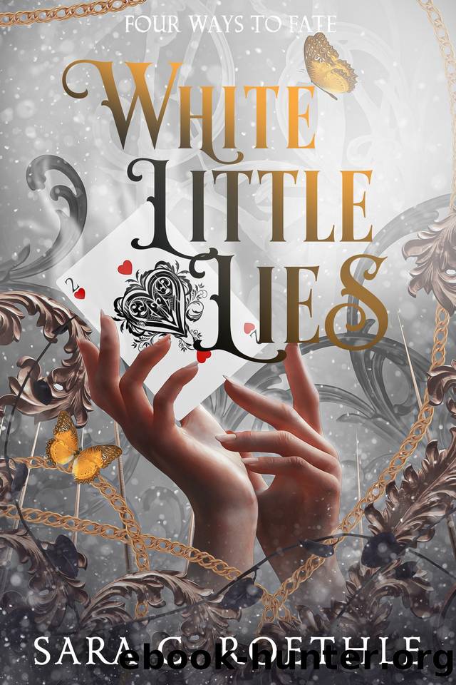 White Little Lies by Sara C. Roethle