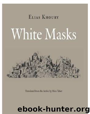 White Masks by Elias Khoury