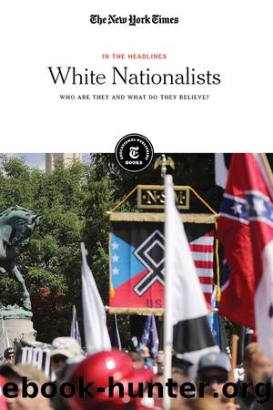 White Nationalists by The New York Times Editorial Staff