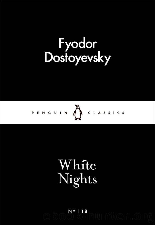 White Nights (Penguin Little Black Classics) by Fyodor Dostoyevsky