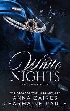 White Nights: The Complete Duet by Anna Zaires & Charmaine Pauls