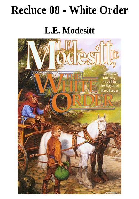 White Order by L. E. Modesitt Jr