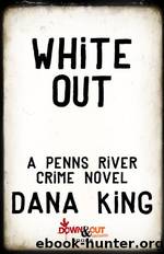 White Out by Dana King