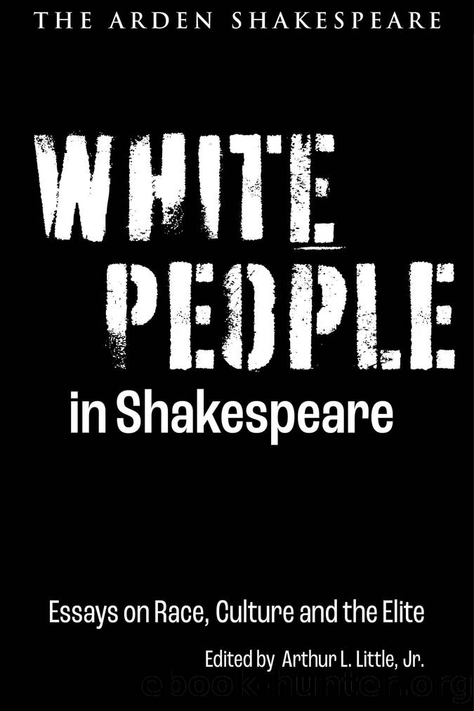 White People in Shakespeare by Arthur L. Little Jr
