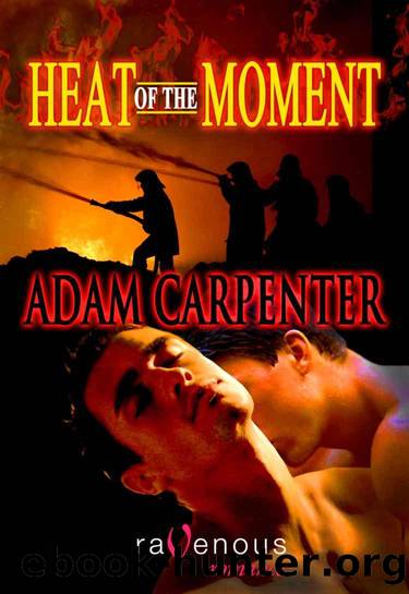 White Pine Firefighters 2 - Heat Of The Moment by Adam Carpenter