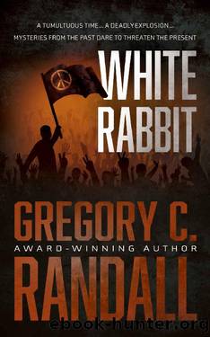White Rabbit: A Mystery by Gregory C. Randall