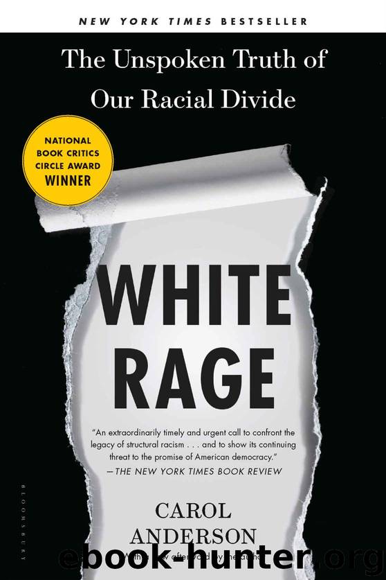 White Rage: The Unspoken Truth of Our Racial Divide by Anderson Ph.D. Carol