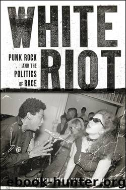White Riot by Stephen Duncombe