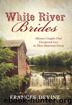 White River Brides by Frances Devine