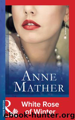 White Rose of Winter by Anne Mather