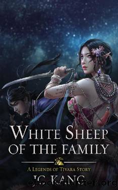White Sheep of the Family_A Legends of Tivara Story by JC Kang