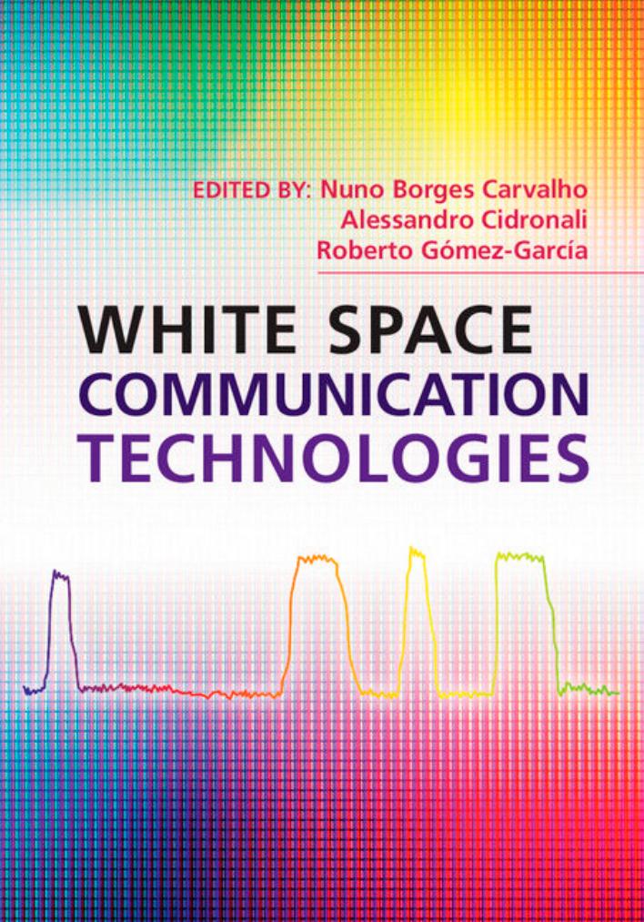White Space Communication Technologies by Unknow