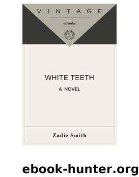 White Teeth by Zadie Smith