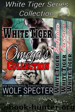 White Tiger Omega's Collection by Wolf Specter