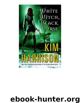 White Witch Black Curse by Kim Harrison