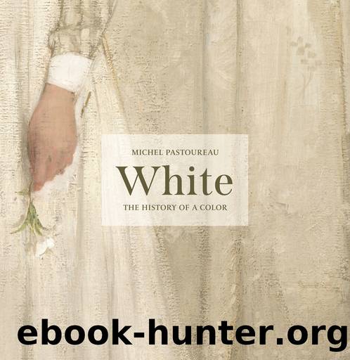 White by Pastoureau Michel;Gladding Jody;Betancourt Roland;