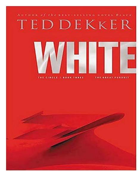 White by Ted Dekker