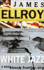 White jazz by James Ellroy