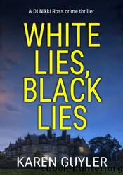 White lies, black lies by Karen Guyler