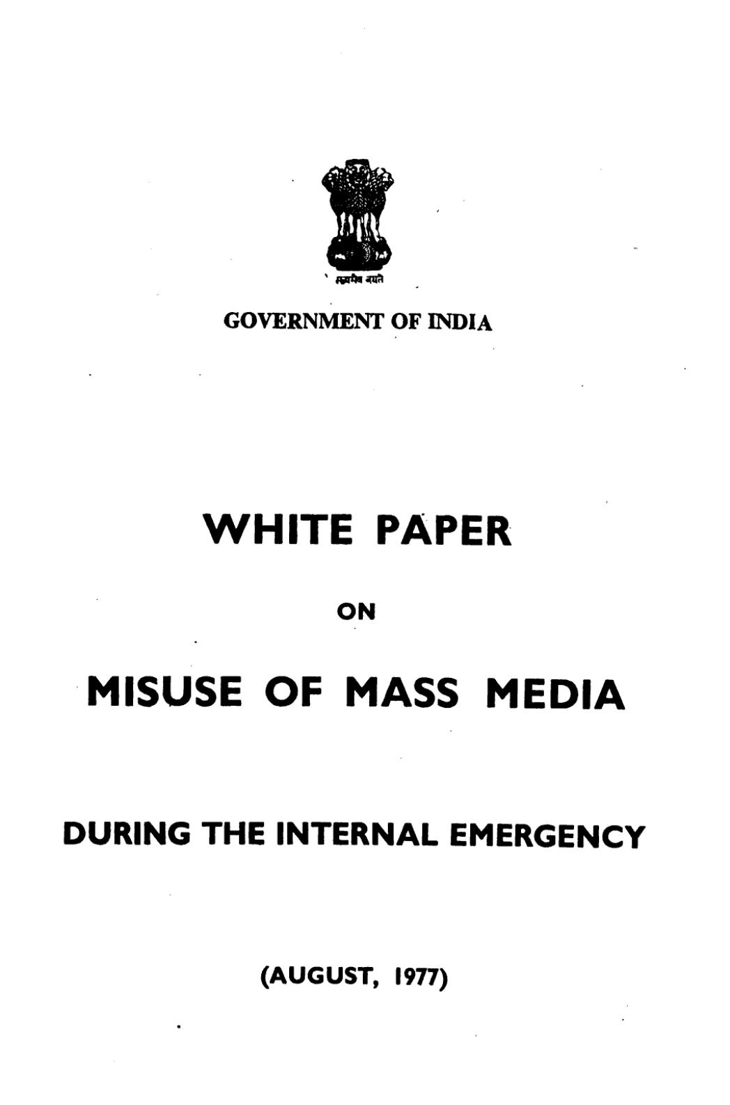 White paper on misuse of mass media during the internal emergency, August 1977 by Government of India