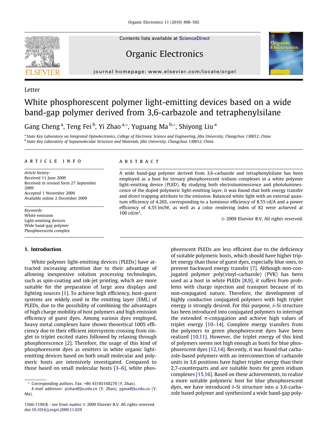 White phosphorescent polymer light-emitting devices based on a wide band-gap polymer derived from 3,6-carbazole and tetraphenylsilane by Gang Cheng; Teng Fei; Yi Zhao; Yuguang Ma; Shiyong Liu