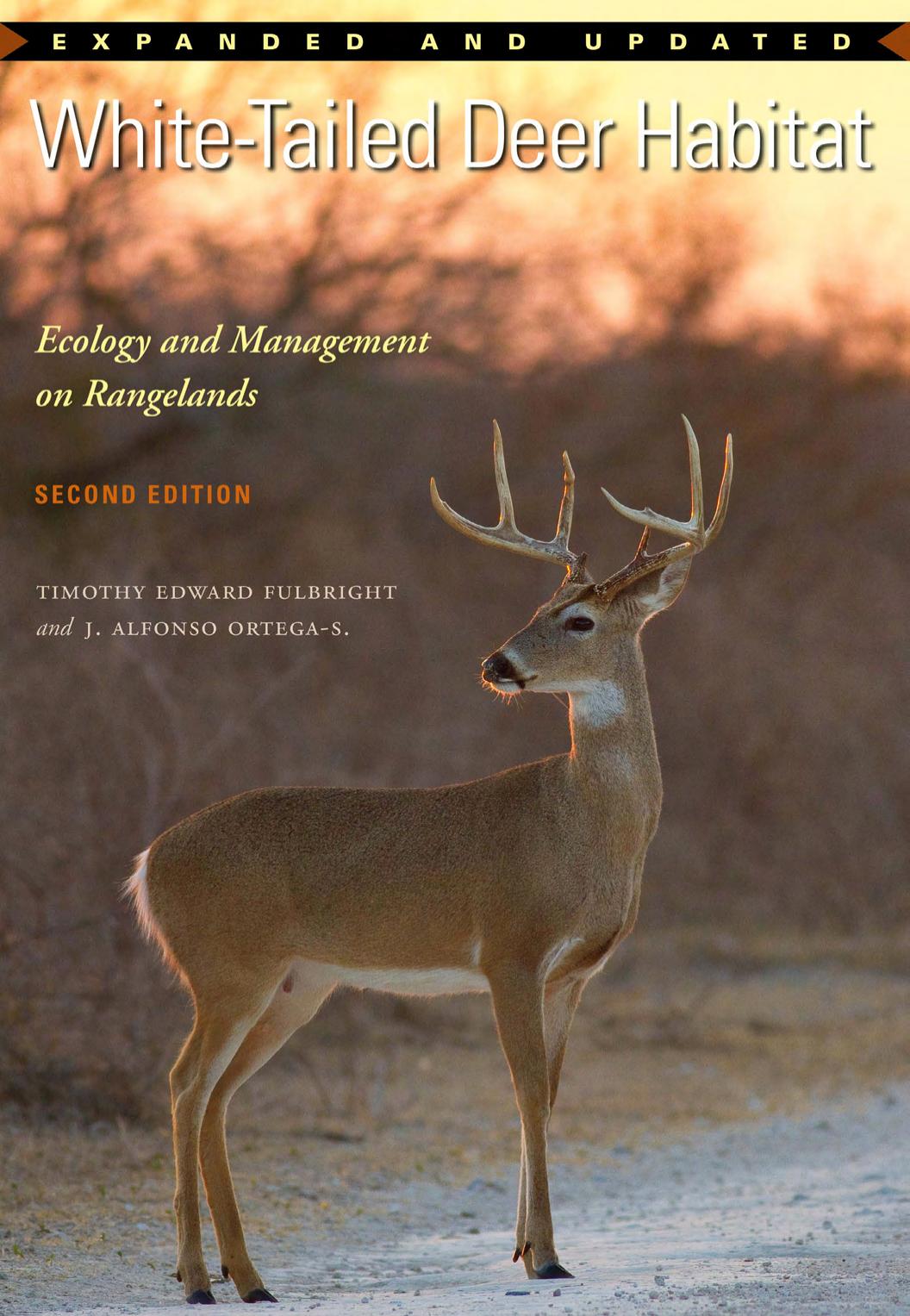 White-Tailed Deer Habitat: Ecology and Management on Rangelands by unknow
