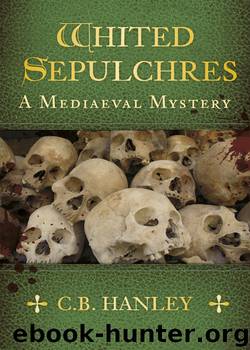 Whited Sepulchres by C B Hanley
