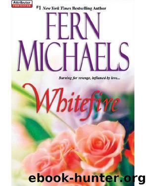 Whitefire by Fern Michaels