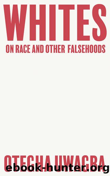 Whites by Otegha Uwagba
