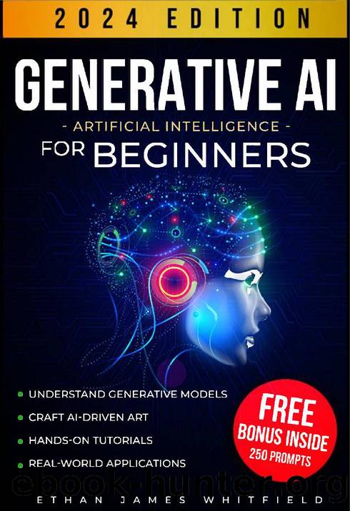 Whitfield J. Generative AI for Beginners. The Ultimate Guide...2024 by Unknown
