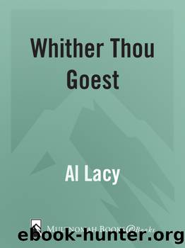Whither Thou Goest by Al Lacy