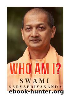 Who Am I? by Swami Sarvapriyananda