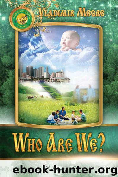 Who Are We? (The Ringing Cedars of Russia Series - Book 5) by Vladimir Megre
